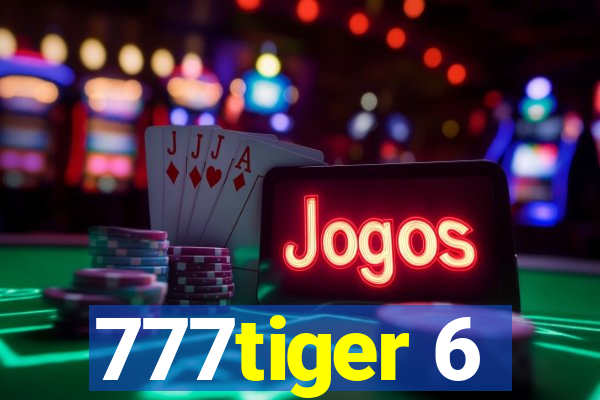 777tiger 6